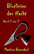 Blutlinien der Nacht: Band 2 von 3 Cover des Buches Blutlinien der Nacht: Band 2 von 3 (ISBN: B00XNCE8TQ)