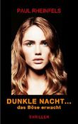 Dunkle Nacht ... das Böse erwacht Cover des Buches Dunkle Nacht ... das Böse erwacht (ISBN: B01M21Q0D5)