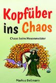 Chaos beim Hexenmeister Cover des Buches Chaos beim Hexenmeister (ISBN: B01MRRUJWG)