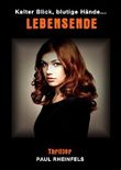 Kalter Blick, blutige Hände... LEBENSENDE Cover des Buches Kalter Blick, blutige Hände... LEBENSENDE (ISBN: B01MTCEEBJ)