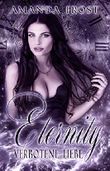 Eternity - Verbotene Liebe Cover des Buches Eternity - Verbotene Liebe (ISBN: B079ZWN8R6)