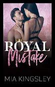 Royal Mistake Cover des Buches Royal Mistake (ISBN: B07FRZ5H1G)
