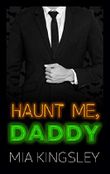 Haunt Me, Daddy (Halloween Daddies 2) Cover des Buches Haunt Me, Daddy (Halloween Daddies 2) (ISBN: B07JKC2B6Q)