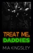 Treat Me, Daddies (Halloween Daddies 4) Cover des Buches Treat Me, Daddies (Halloween Daddies 4) (ISBN: B07JKM7GMV)