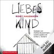 Liebes Kind Cover des Buches Liebes Kind (ISBN: B07NS1H3SN)