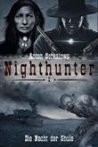 Anton Serkalows Nighthunter 1: Die Nacht der Ghule Cover des Buches Anton Serkalows Nighthunter 1: Die Nacht der Ghule (ISBN: B07PMLDJWG)