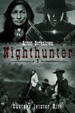 Anton Serkalows Nighthunter 3: Custers letzter Ritt Cover des Buches Anton Serkalows Nighthunter 3: Custers letzter Ritt (ISBN: B07RY7K61S)