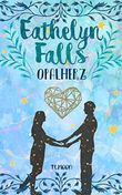 Eathelyn Falls: Opalherz (Buch 2) Cover des Buches Eathelyn Falls: Opalherz (Buch 2) (ISBN: B07XTJBP25)