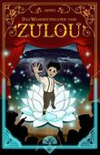 ZULOU: Das Wandertheater von Zulou (Die ZULOU Fantasyreihe 1) Cover des Buches ZULOU: Das Wandertheater von Zulou (Die ZULOU Fantasyreihe 1) (ISBN: B08D5V55F5)