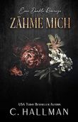 Zähme Mich Cover des Buches Zähme Mich (ISBN: B08ZSZ2Q4S)