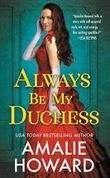 Always Be My Duchess (English Edition) Cover des Buches Always Be My Duchess (English Edition) (ISBN: B09LCKT5W6)