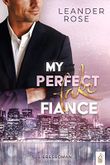 My perfect fake Fiance Cover des Buches My perfect fake Fiance (ISBN: B09VFKJYJ9)