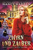 Zwirn und Zauber: Ein Paranormaler Häkelkrimi (Der Strickclub der Vampire 4) Cover des Buches Zwirn und Zauber: Ein Paranormaler Häkelkrimi (Der Strickclub der Vampire 4) (ISBN: B09YK4ZZC5)