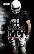 Tackle my Love (Florida Football Love 2) Cover des Buches Tackle my Love (Florida Football Love 2) (ISBN: B0B135Q8LF)
