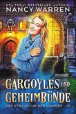 Gargoyles und Geheimbünde: Ein Paranormaler Cosy-Krimi (Der Strickclub der Vampire 10) Cover des Buches Gargoyles und Geheimbünde: Ein Paranormaler Cosy-Krimi (Der Strickclub der Vampire 10) (ISBN: B0C4J4MHN4)