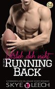 Verlieb dich nicht in den Running Back (Baltimore Bulldogs 4) Cover des Buches Verlieb dich nicht in den Running Back (Baltimore Bulldogs 4) (ISBN: B0C5JX4W52)