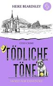 Tödliche Töne (Fräulein Meisner ermittelt-Reihe 1) Cover des Buches Tödliche Töne (Fräulein Meisner ermittelt-Reihe 1) (ISBN: B0C9JVP8L8)