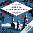 Mord im alten Pfarrhaus: Ein Weihnachtskrimi Cover des Buches Mord im alten Pfarrhaus: Ein Weihnachtskrimi (ISBN: B0CJCMKWKD)