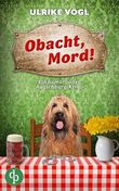 Obacht, Mord! (Hansen und Danner ermitteln-Reihe 2) Cover des Buches Obacht, Mord! (Hansen und Danner ermitteln-Reihe 2) (ISBN: B0DFYX8NW4)