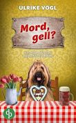 Mord, gell? (Hansen und Danner ermitteln-Reihe 3) Cover des Buches Mord, gell? (Hansen und Danner ermitteln-Reihe 3) (ISBN: B0DJN8GLH9)