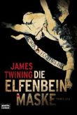 Die Elfenbeinmaske Cover des Buches Die Elfenbeinmaske (ISBN: 9783404163670)