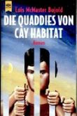 Die Quaddies von Cay Habitat Cover des Buches Die Quaddies von Cay Habitat (ISBN: 9783453079656)