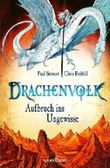 Drachenvolk - Aufbruch ins Ungewisse Cover des Buches Drachenvolk - Aufbruch ins Ungewisse (ISBN: 9783794161966)