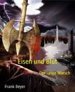 Eisen und Blut - Der lange Marsch Cover des Buches Eisen und Blut - Der lange Marsch (ISBN: 9783730996515)