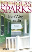 Mein Weg zu dir Cover des Buches Mein Weg zu dir (ISBN: 9783453266841)