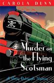 Murder on the Flying Scotsman Cover des Buches Murder on the Flying Scotsman (ISBN: 9781849018388)