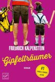 Gipfelträumer Cover des Buches Gipfelträumer (ISBN: 9781503900677)