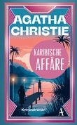 Karibische Affäre Cover des Buches Karibische Affäre (ISBN: 9783455019926)
