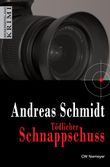 Tödlicher Schnappschuss Cover des Buches Tödlicher Schnappschuss (ISBN: 9783827194046)
