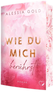 Wie du mich berührst Cover des Buches Wie du mich berührst (ISBN: 9783989428287)