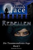 Rebellen Cover des Buches Rebellen (ISBN: B00LPHCCC6)