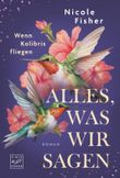 Alles, was wir sagen Cover des Buches Alles, was wir sagen (ISBN: 9782496715330)