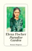 Paradise Garden Cover des Buches Paradise Garden (ISBN: 9783257072501)