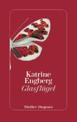 Glasflügel Cover des Buches Glasflügel (ISBN: 9783257245783)