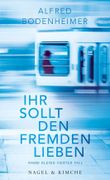 Ihr sollt den Fremden lieben Cover des Buches Ihr sollt den Fremden lieben (ISBN: 9783312010332)