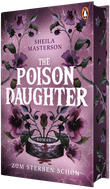 The Poison Daughter Cover des Buches The Poison Daughter (ISBN: 9783328605454)