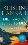 Die Frauen jenseits des Flusses Cover des Buches Die Frauen jenseits des Flusses (ISBN: 9783352009440)