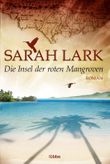 Die Insel der roten Mangroven Cover des Buches Die Insel der roten Mangroven (ISBN: 9783404169764)