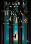 Throne of Glass – Celaenas Geschichte Cover des Buches Throne of Glass – Celaenas Geschichte (ISBN: 9783423717588)
