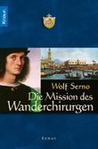 Die Mission des Wanderchirurgen Cover des Buches Die Mission des Wanderchirurgen (ISBN: 9783426410271)