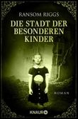 Die Stadt der besonderen Kinder Cover des Buches Die Stadt der besonderen Kinder (ISBN: 9783426517185)