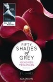Fifty Shades of Grey - Geheimes Verlangen Cover des Buches Fifty Shades of Grey - Geheimes Verlangen (ISBN: 9783442478958)