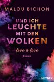 Und ich leuchte mit den Wolken Cover des Buches Und ich leuchte mit den Wolken (ISBN: 9783453425309)