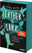 Leather & Lark - Hass und Liebe liegen nah beieinander Cover des Buches Leather & Lark - Hass und Liebe liegen nah beieinander (ISBN: 9783453429970)