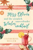 Miss Olivia und ihr ziemlich umwerfender Wintercocktail Cover des Buches Miss Olivia und ihr ziemlich umwerfender Wintercocktail (ISBN: 9783458363712)