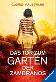 Das Tor zum Garten der Zambranos Cover des Buches Das Tor zum Garten der Zambranos (ISBN: 9783473580361)